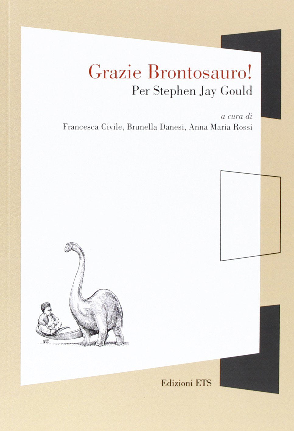 Grazie brontosauro! Per Stephen Jay Gould (Finestre. I libri di Naturalmente scienza) Geology & Geography