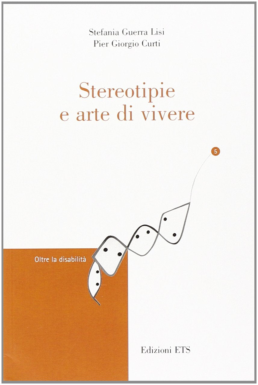 Stereotipie e arte di vivere Psychology