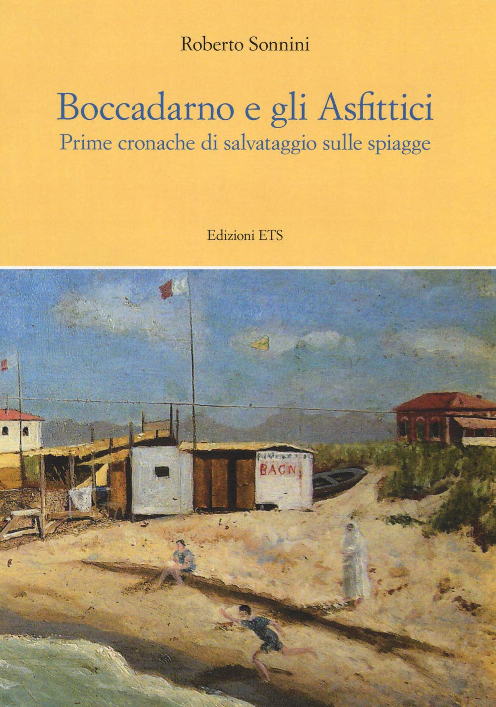 Boccadarno e gli Asfittici. Prime cronache di salvataggio sulle spiagge Leisure, Home & Garden