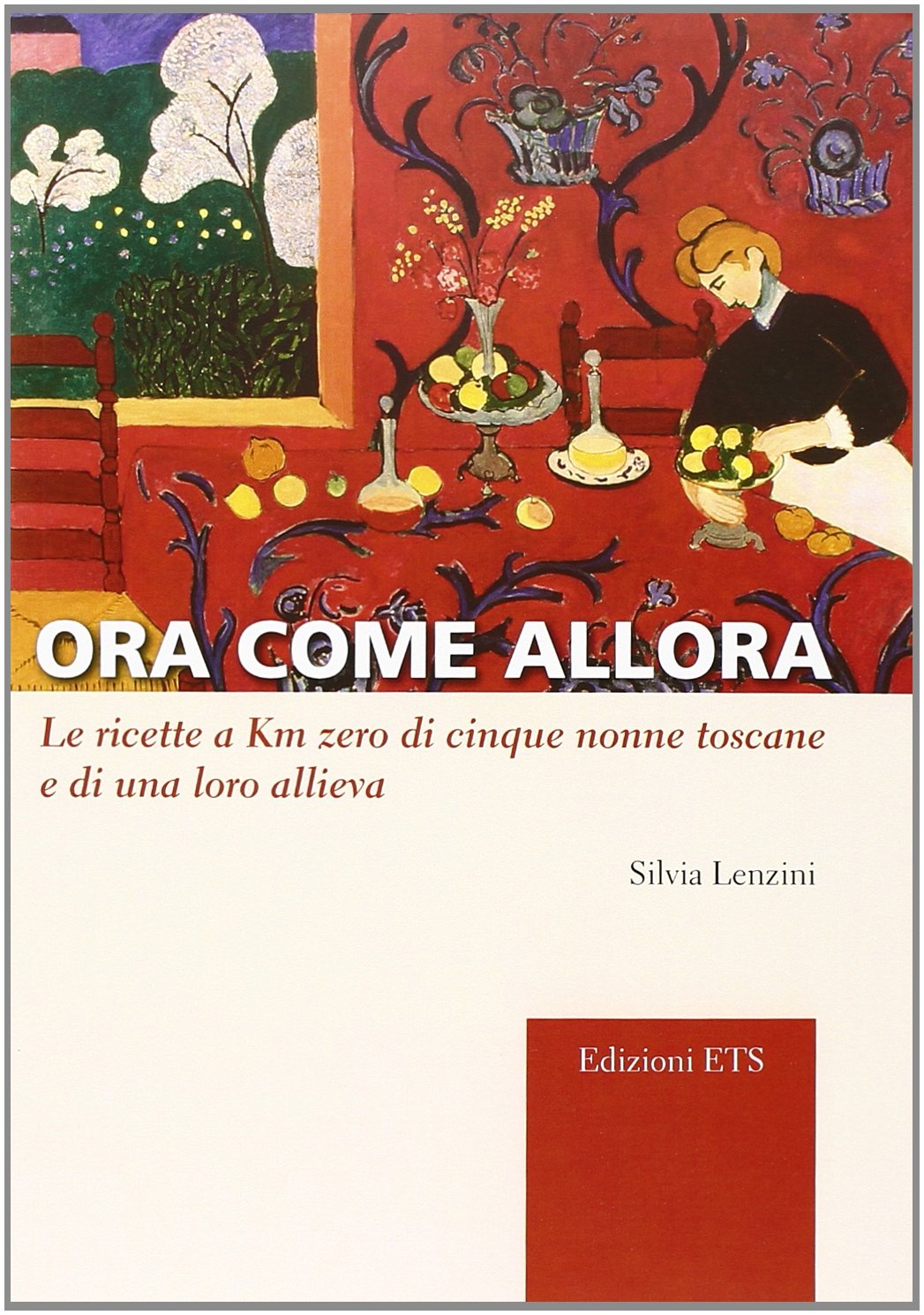 Ora come allora. Le ricette a km zero di cinque nonne toscane e di una oro allieva Leisure, Home & Garden