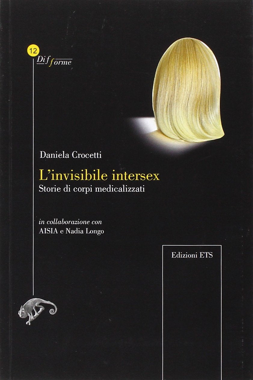 L'invisibile intersex. Storie di corpi medicalizzati (Difforme) Medicine