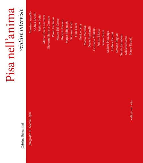 Pisa nell'anima. Ventitré interviste Books