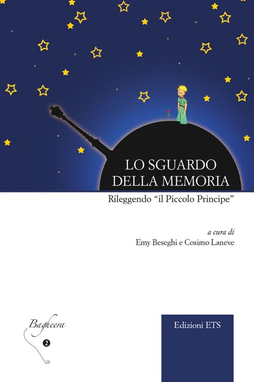 Lo sguardo della memoria. Rileggendo «il Piccolo Principe» book