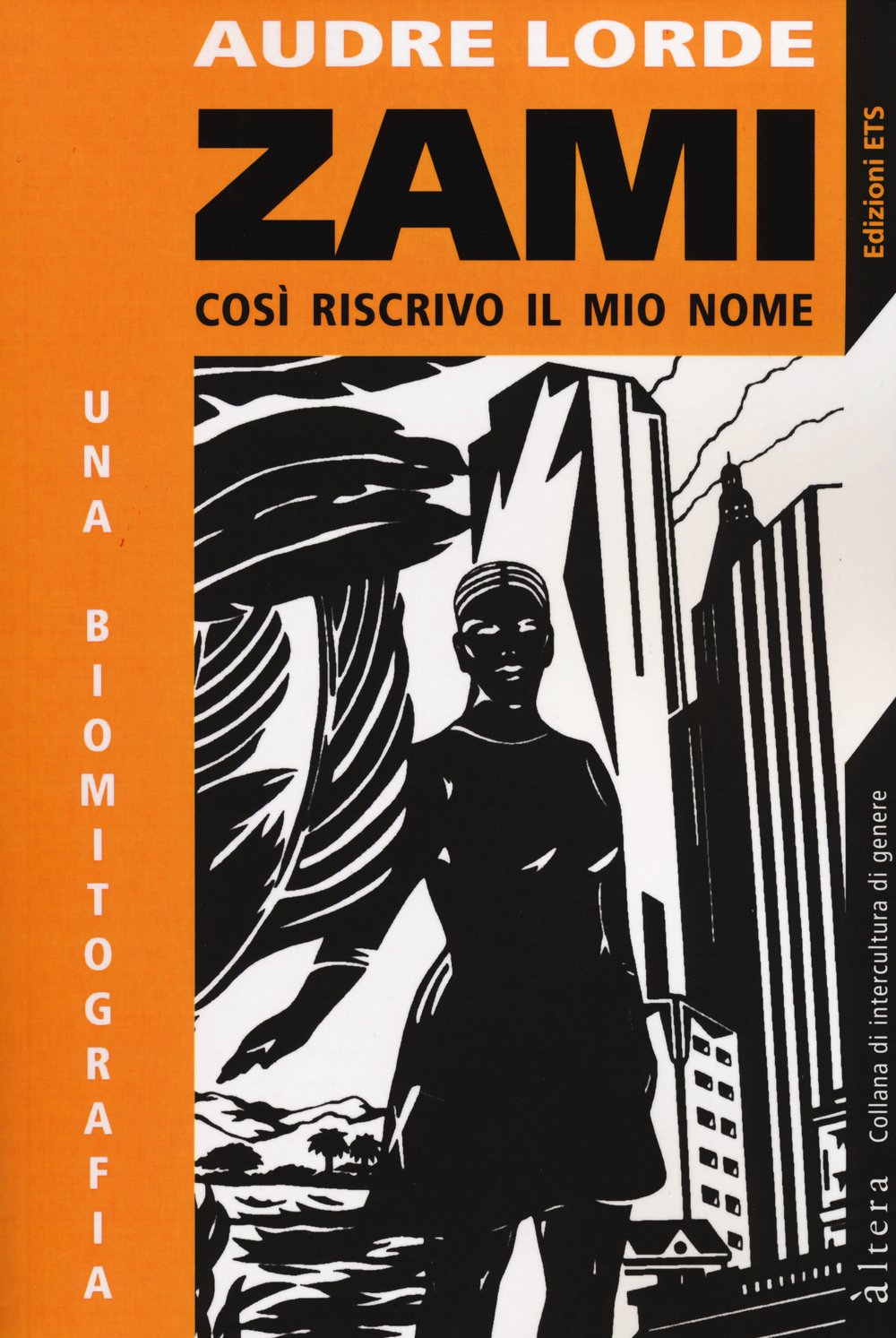 Zami. Così riscrivo il mio nome (Altera) Books