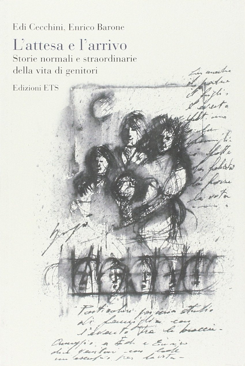 L'attesa e l'arrivo. Storie normali e straordinarie della vita di genitori Parents & Children