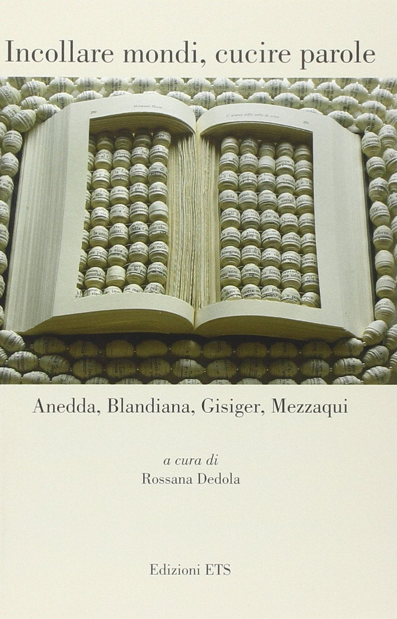 Incollare mondi, cucire parole Contemporary literature