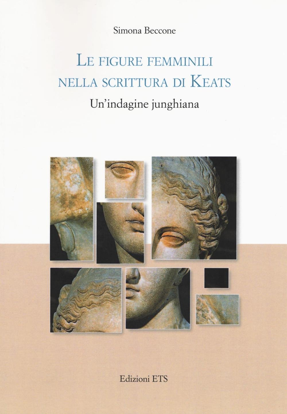 Le figure femminili nella scrittura di Keats. Un'indagine junghiana Contemporary literature