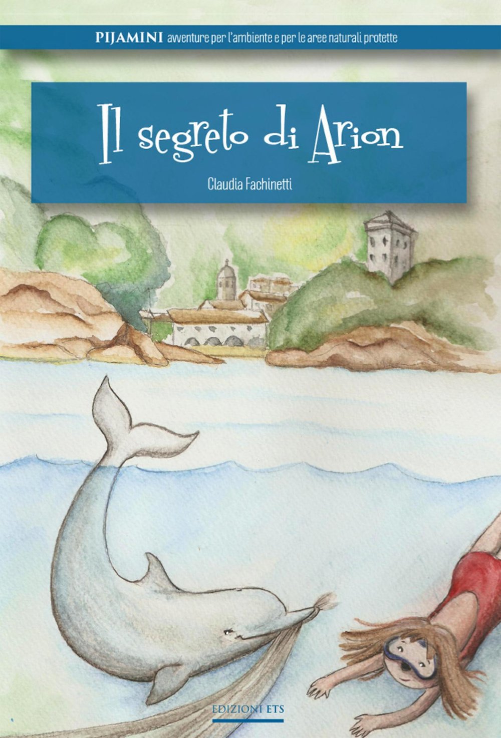 Il segreto di Arion (Pijamini) Natural Sciences