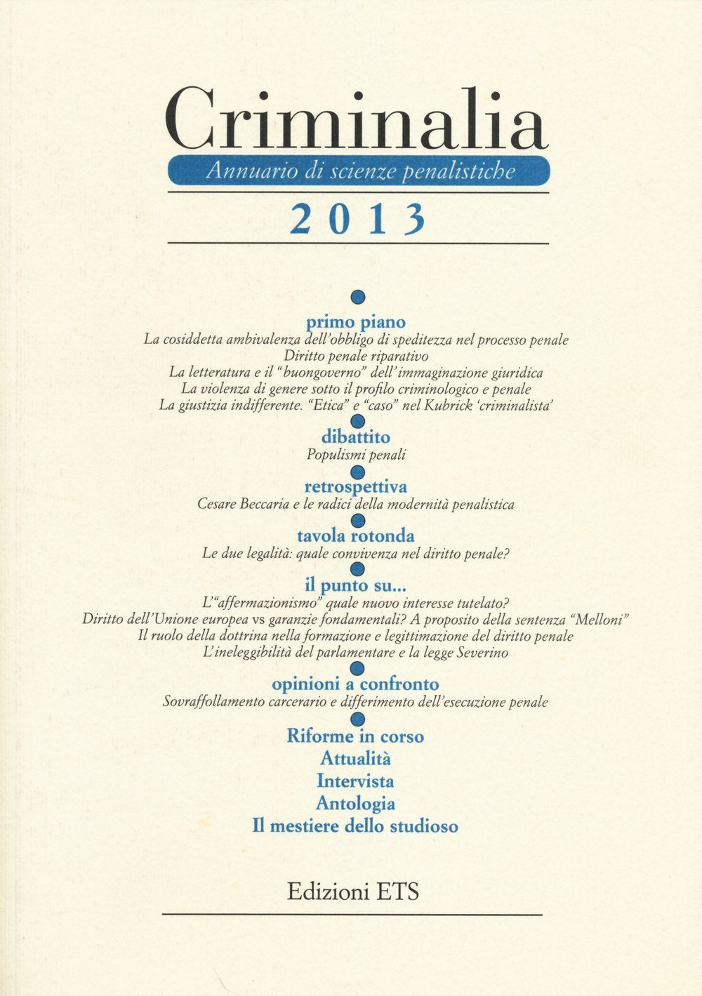 Criminalia. Annuario di scienze penalistiche (2013) (Vol. 8) Law