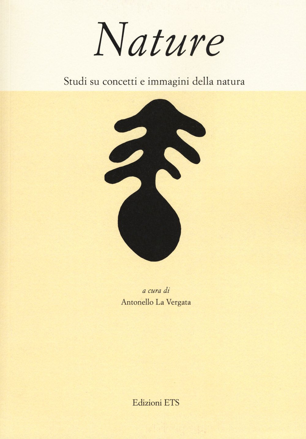 Nature. Studi su concetti e immagini della natura Philosophy