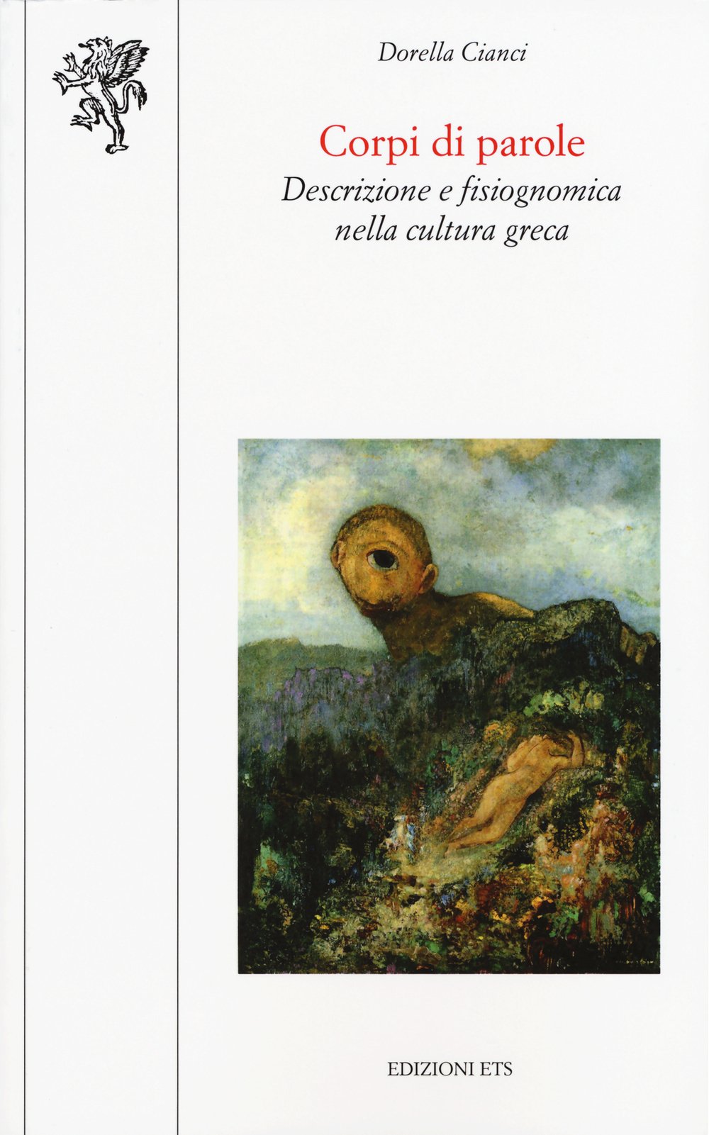 Corpi di parole. Descrizione e fisiognomica nella cultura greca (Scienze dell'educazione) Contemporary literature