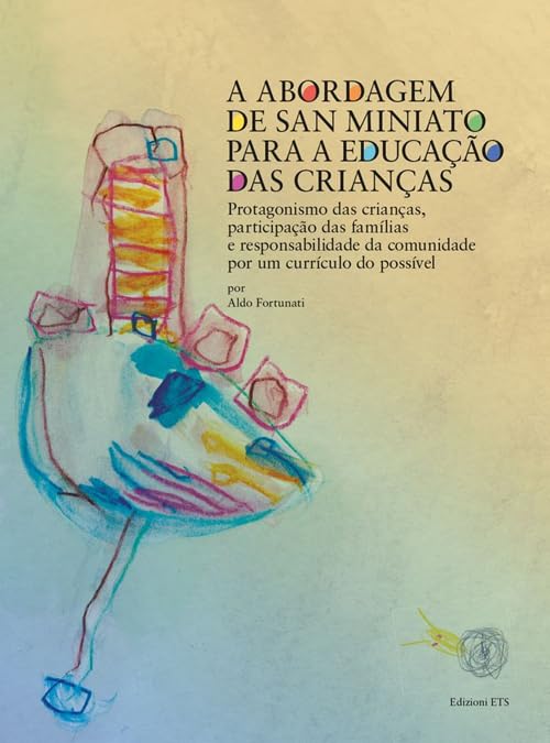 Abordagem de San Miniato para a educação das crianças (A). Con DVD Education & Training