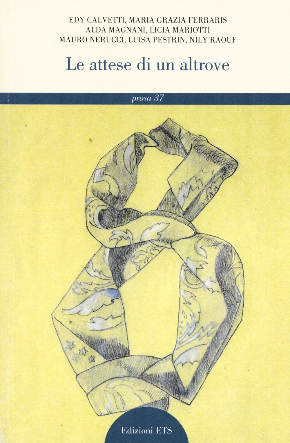 Le attese di un altrove (Il portone. Letteraria prosa) Contemporary literature