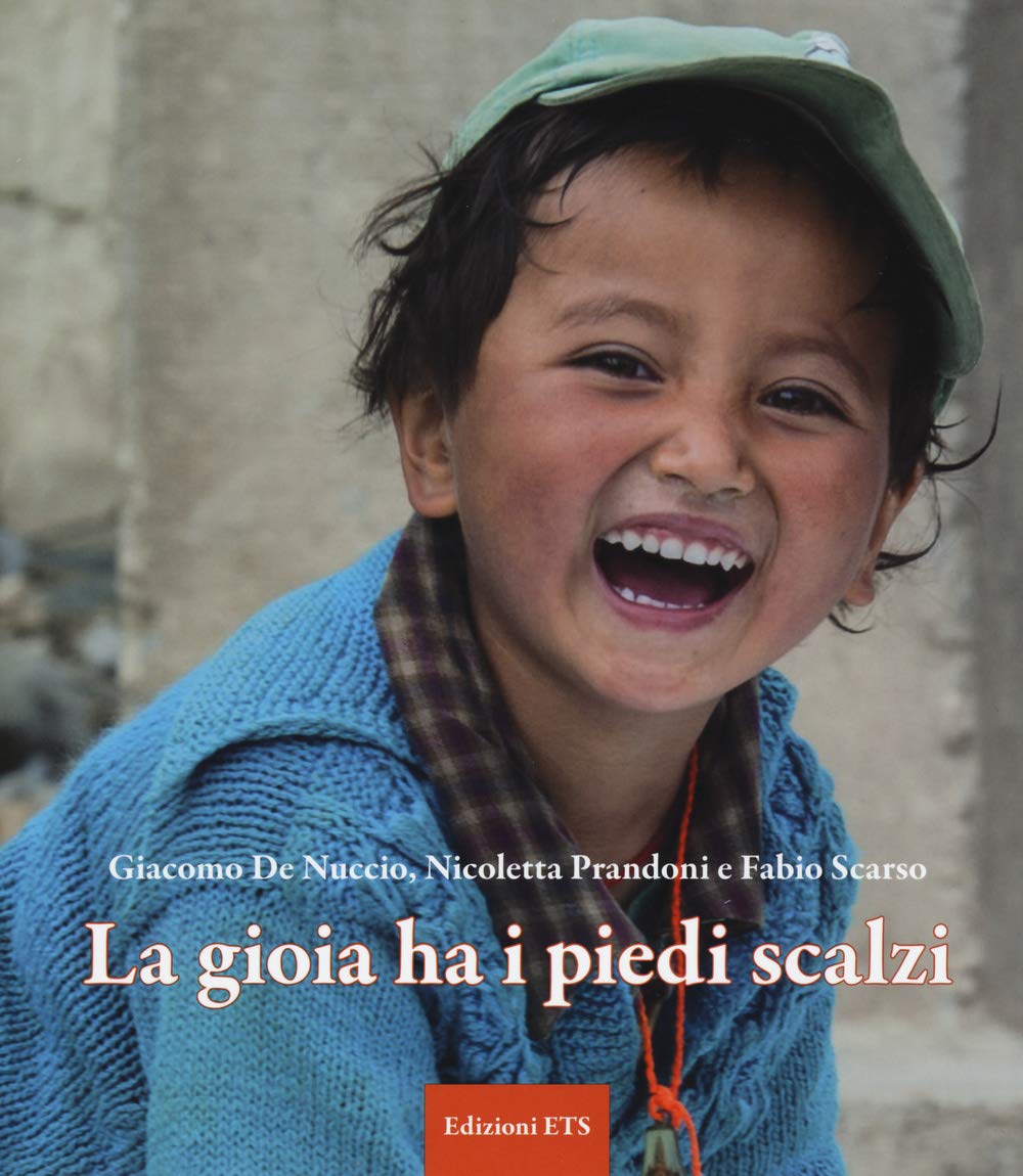 La gioia ha i piedi scalzi. Ediz. illustrata Poetry