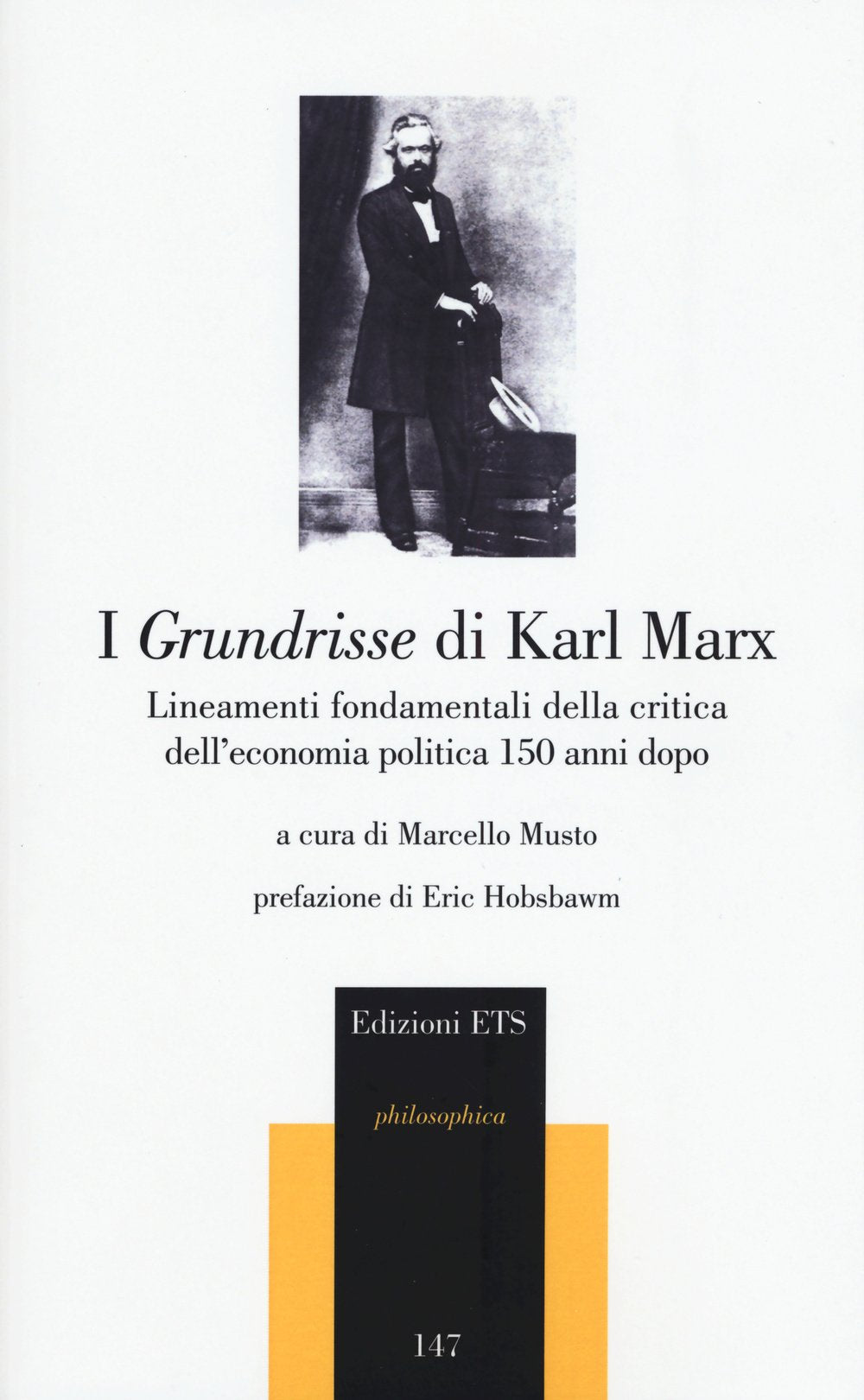 I Grundrisse di Karl Marx. Lineamenti fondamentali della critica dell'economia politica 150 anni dopo Business, Finance & Career
