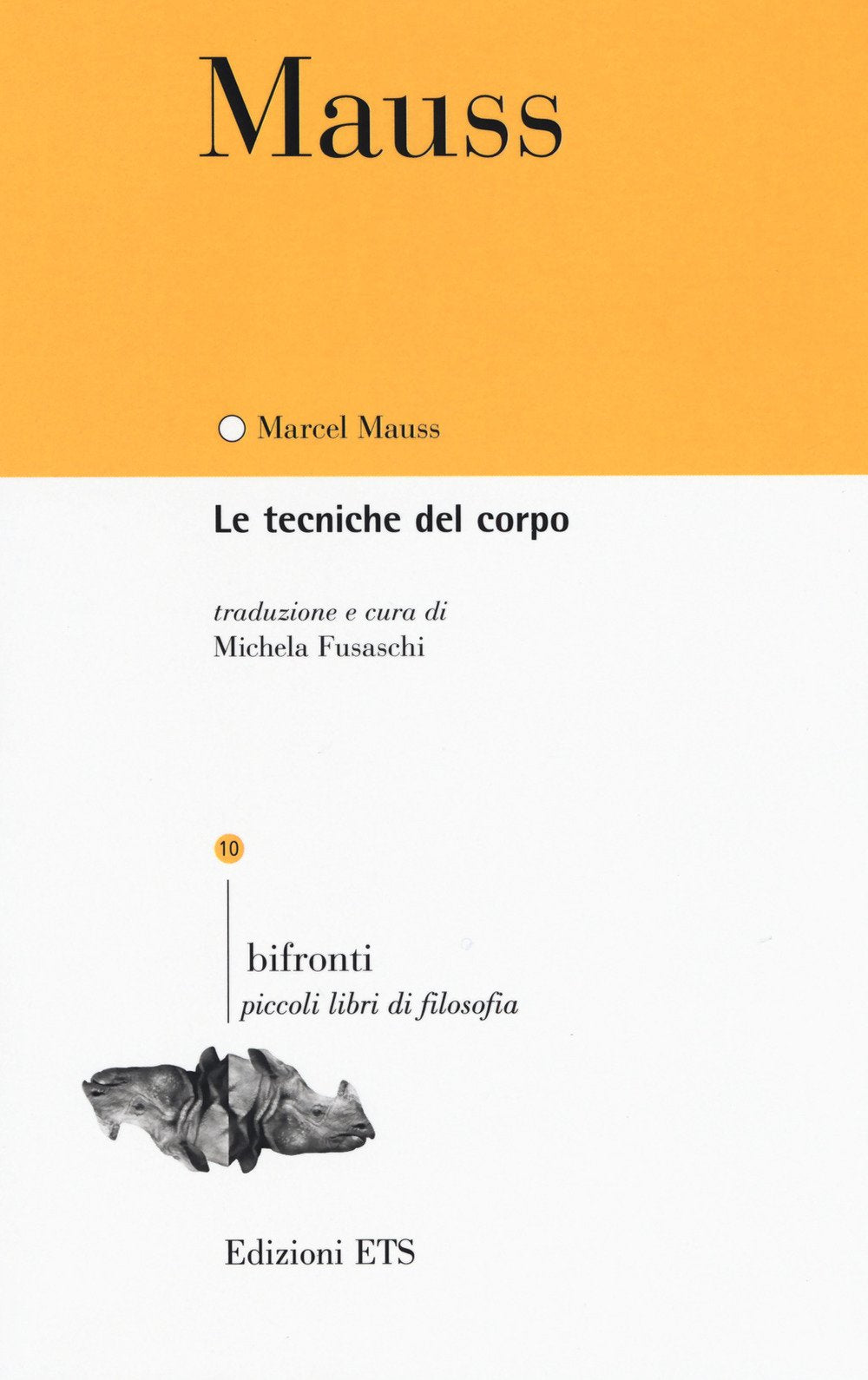 Le tecniche del corpo. Testo francese a fronte Social Sciences