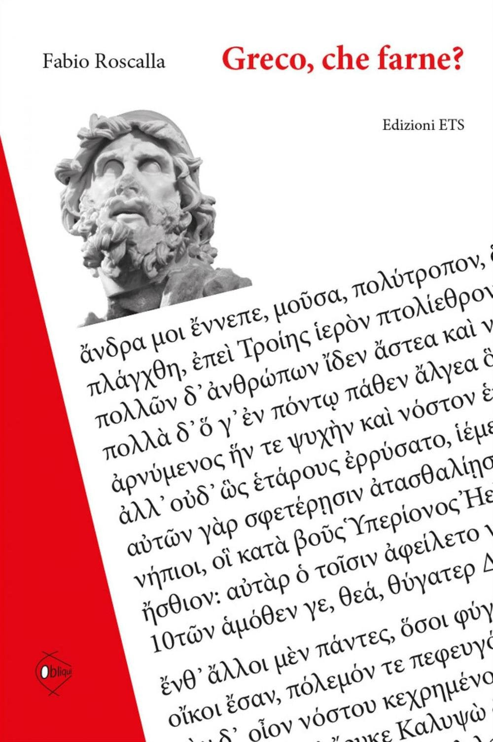Greco, che farne? Ripensare il passato per progettare il futuro. Manuali e didattica tra sette e novecento Social Sciences