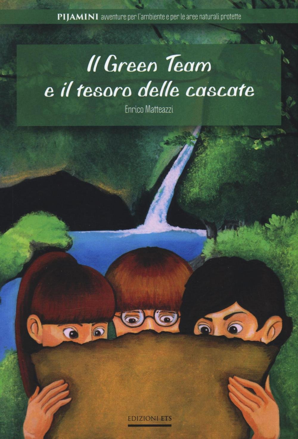 Il green team e il tesoro delle cascate book