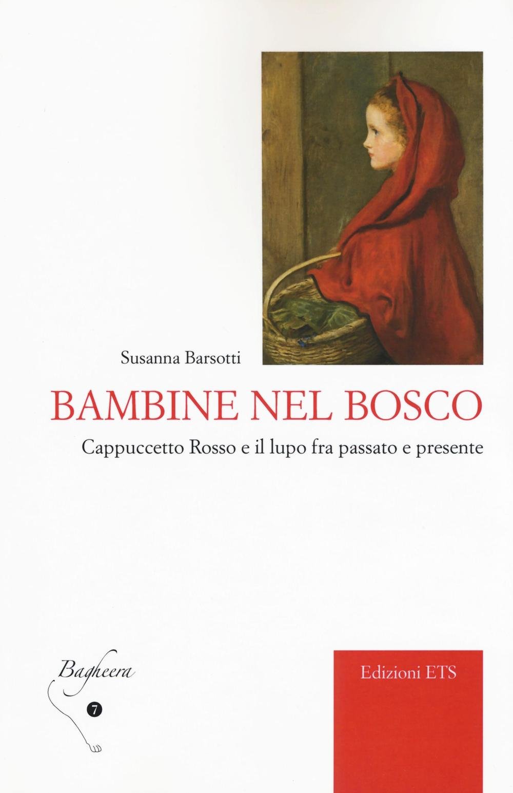 Bambine nel bosco. Cappuccetto Rosso e il lupo fra passato e presente book