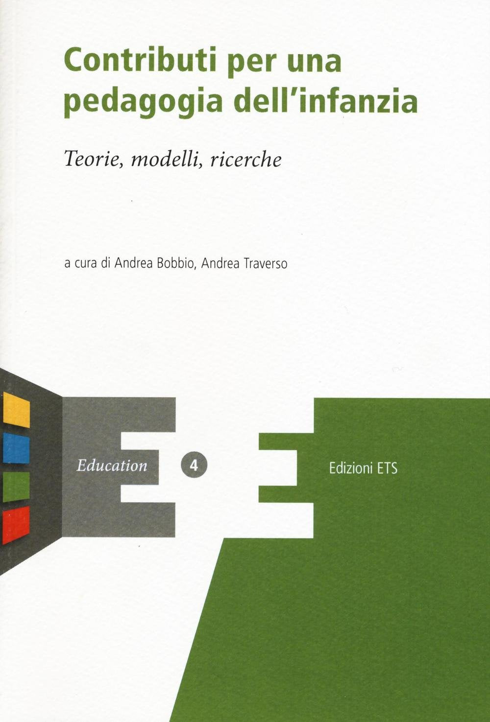 Contributi per una pedagogia dell'infanzia. Teorie, modelli, ricerche book