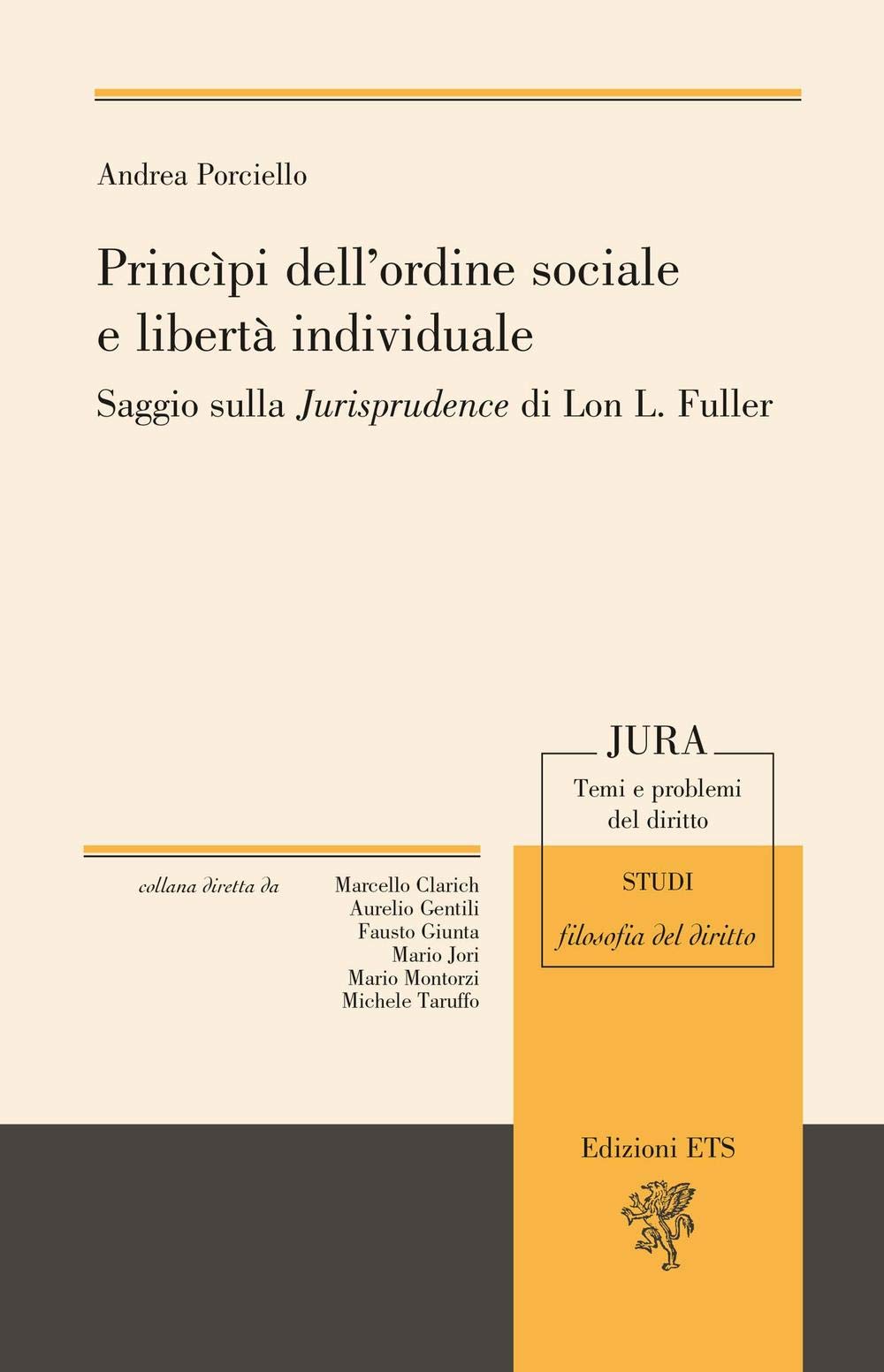 Principi dell'ordine sociale e libertà individuale. Saggio sulla «Jurisprudence» di Lon L. Fuller book