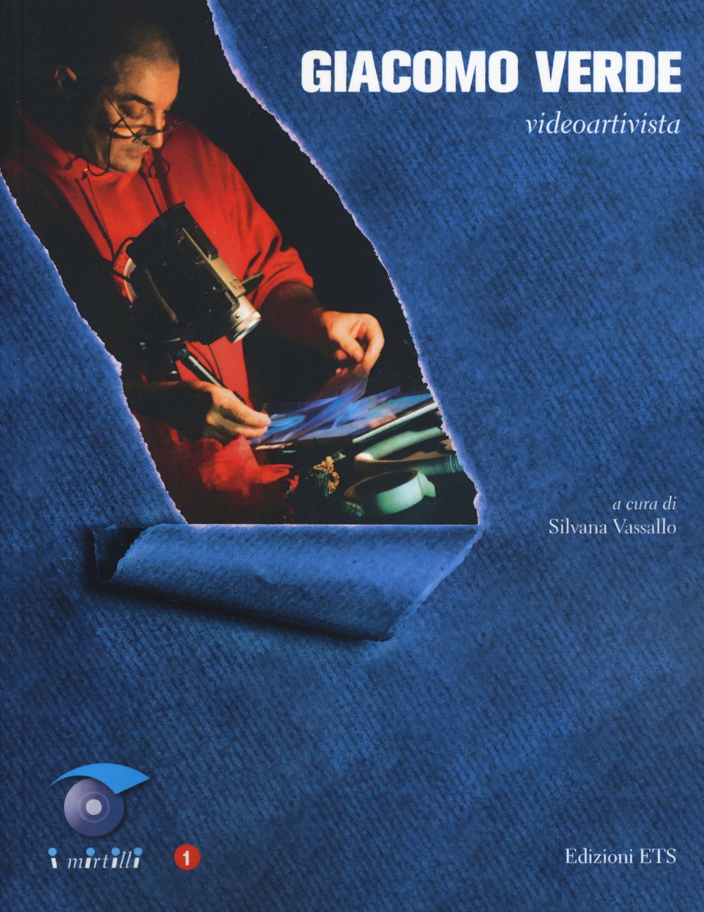 Giacomo Verde. Video artista book