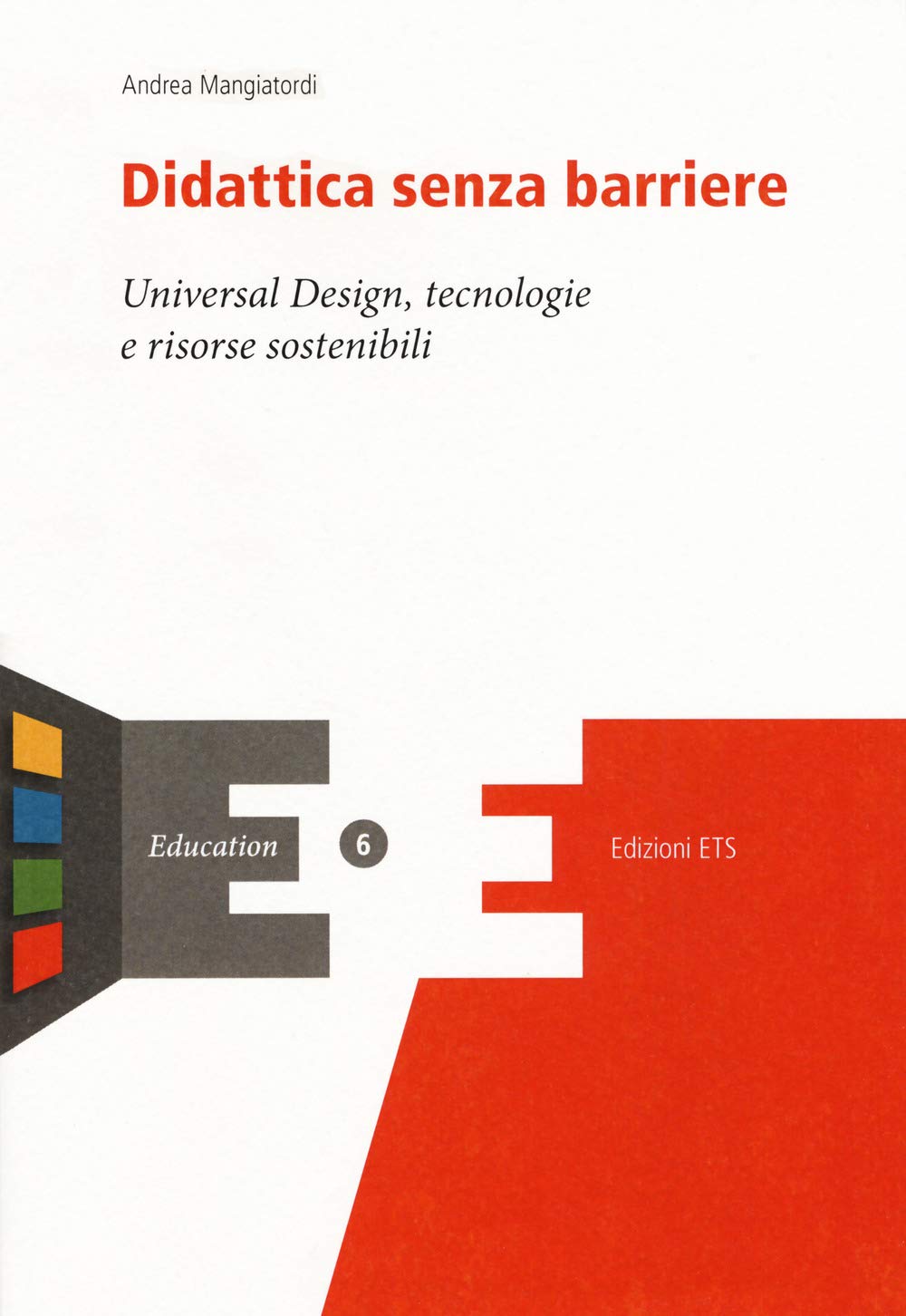 Didattica senza barriere. Universal design, tecnologie book