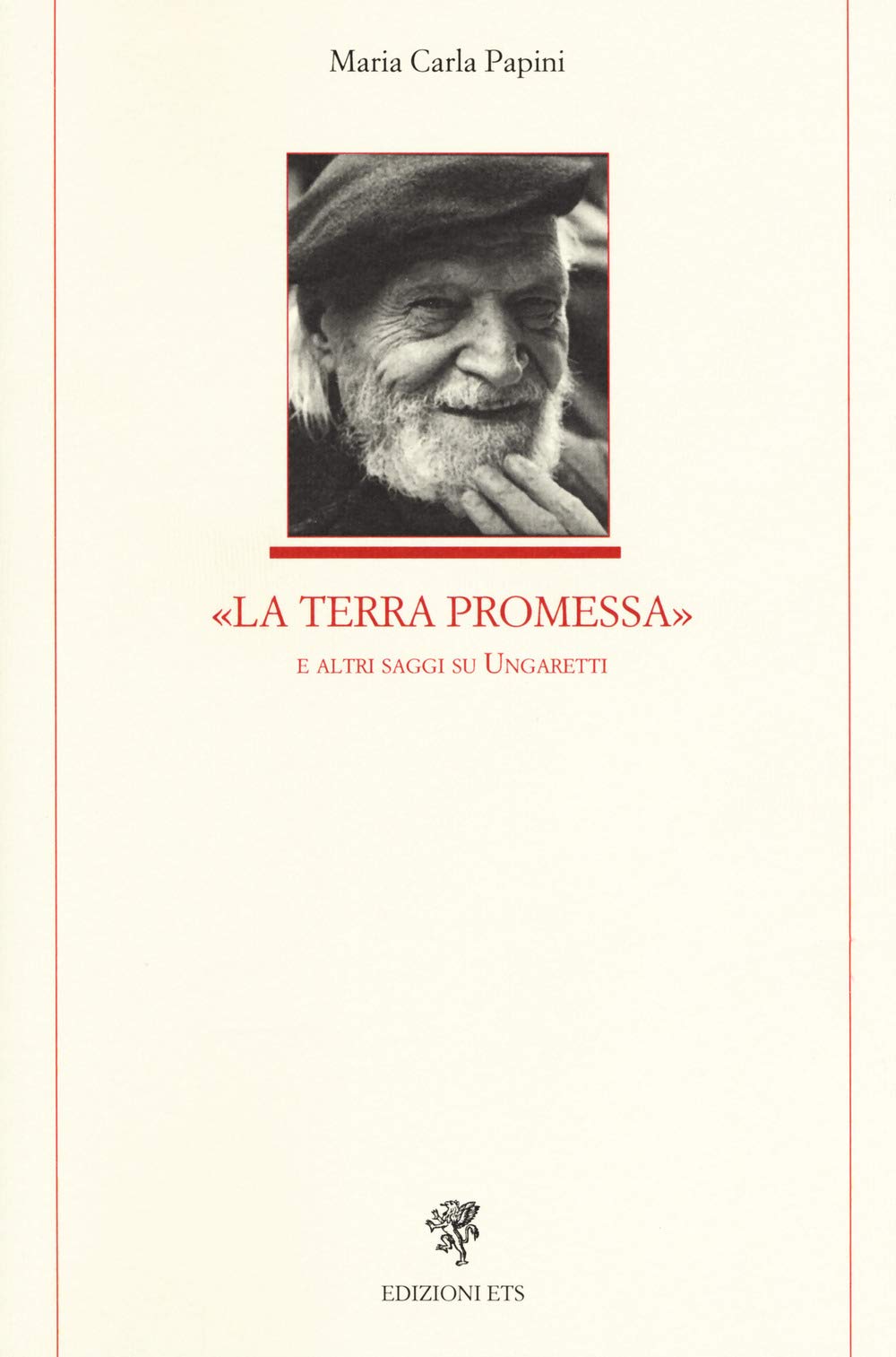 La Terra Promessa e altri saggi su Ungaretti book