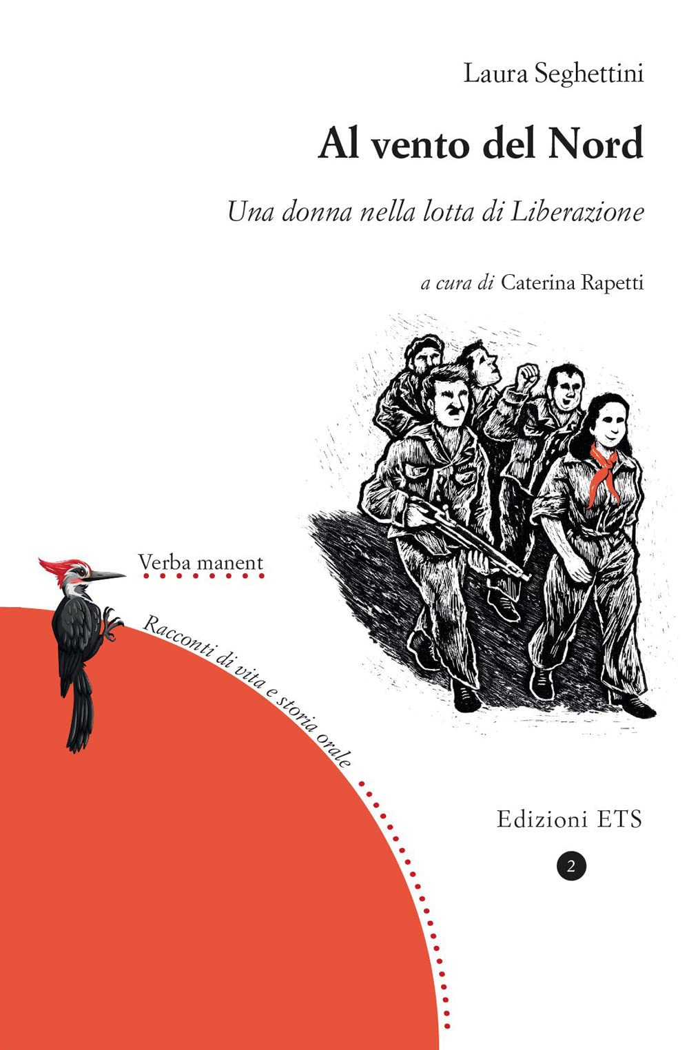 Al vento del Nord. Una donna nella lotta di Liberazione Politics & Society