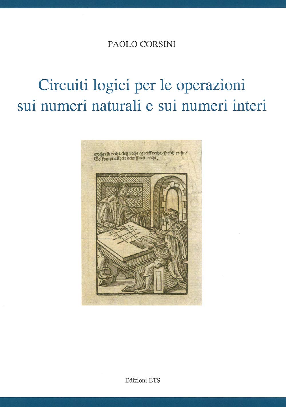Circuiti logici per le operazioni sui numeri naturali e sui numeri interi book