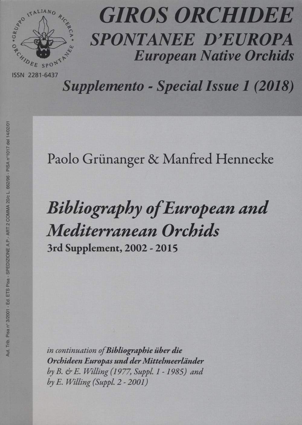 Giros. Orchidee spontanee d'Europa. Supplemento. Bibliography of european and mediterranean orchids 3rd supplement, 2002-2015 (2018) (Vol. 1) book