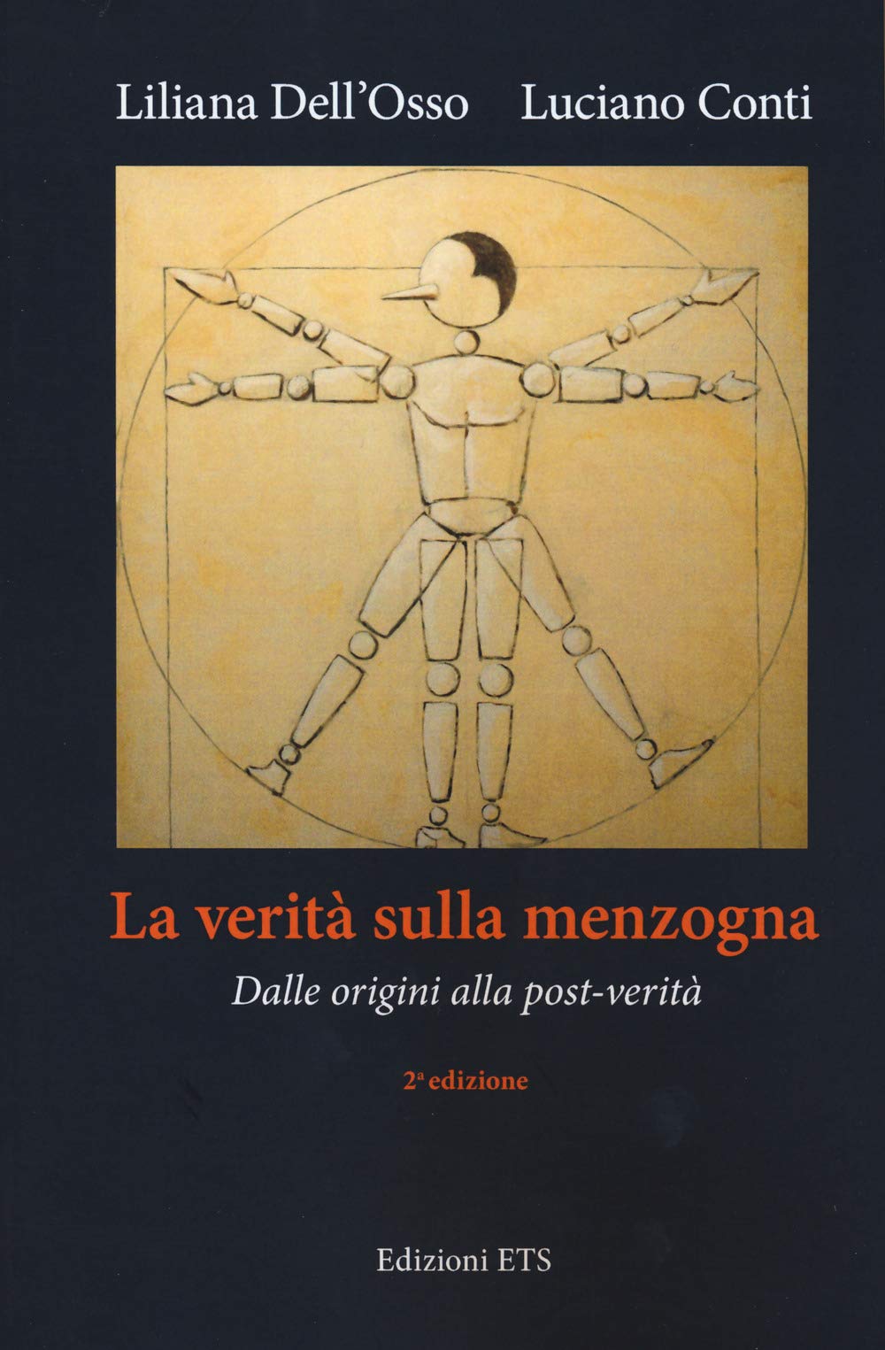 La verità sulla menzogna. Dalle origini alla post-verità. Nuova ediz. book