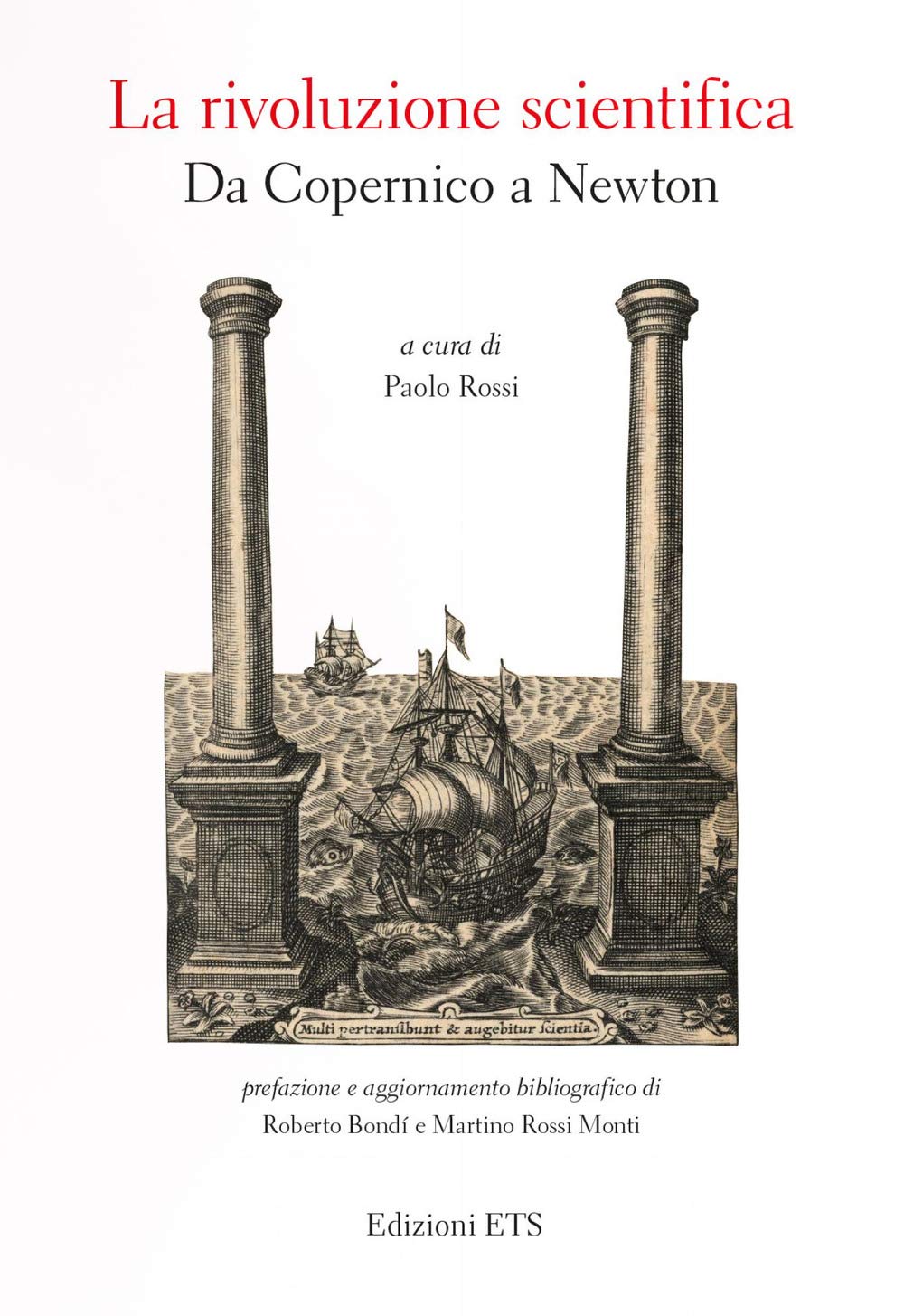 La rivoluzione scientifica. Da Copernico a Newton book