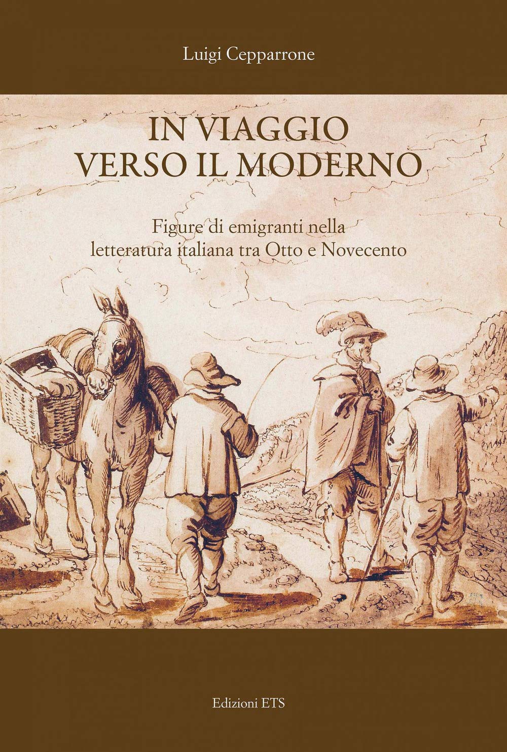 In viaggio verso il moderno. Figure di emigranti nella letteratura italiana fra Otto e Novecento Fiction