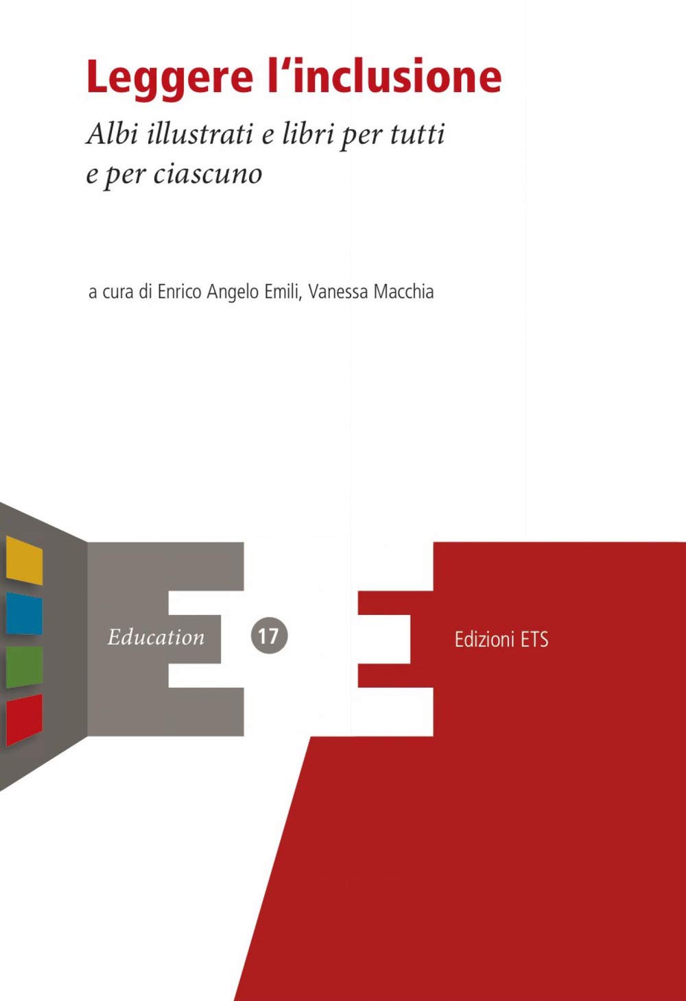 Leggere l'inclusione. Albi illustrati e libri per tutti e per ciascuno book