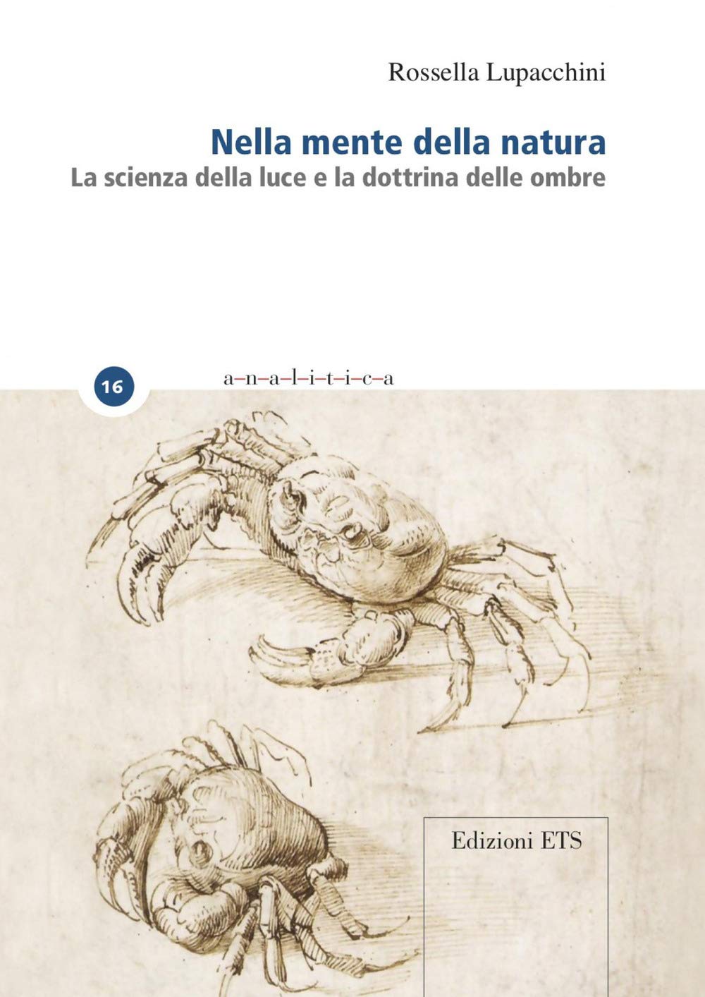 Nella mente della natura. La scienza della luce e la dottrina delle ombre book