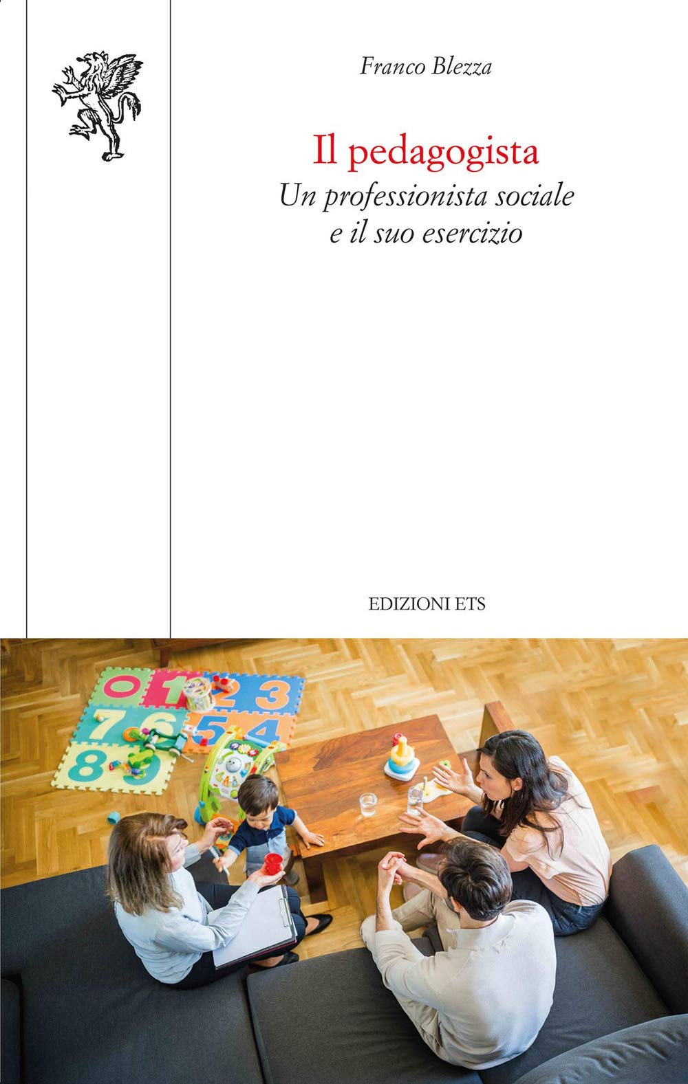 Il pedagogista. Un professionista sociale e il suo esercizio book
