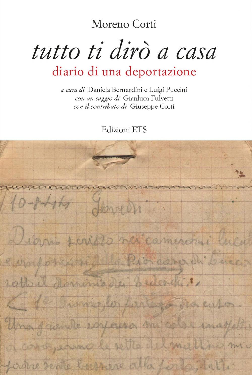 Tutto ti dirò a casa. Diario di una deportazione book