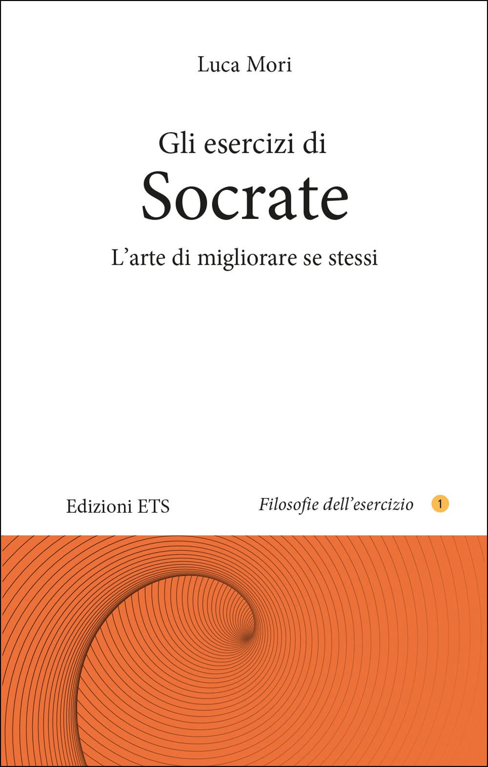 Gli esercizi di Socrate. L'arte di migliorare se stessi book