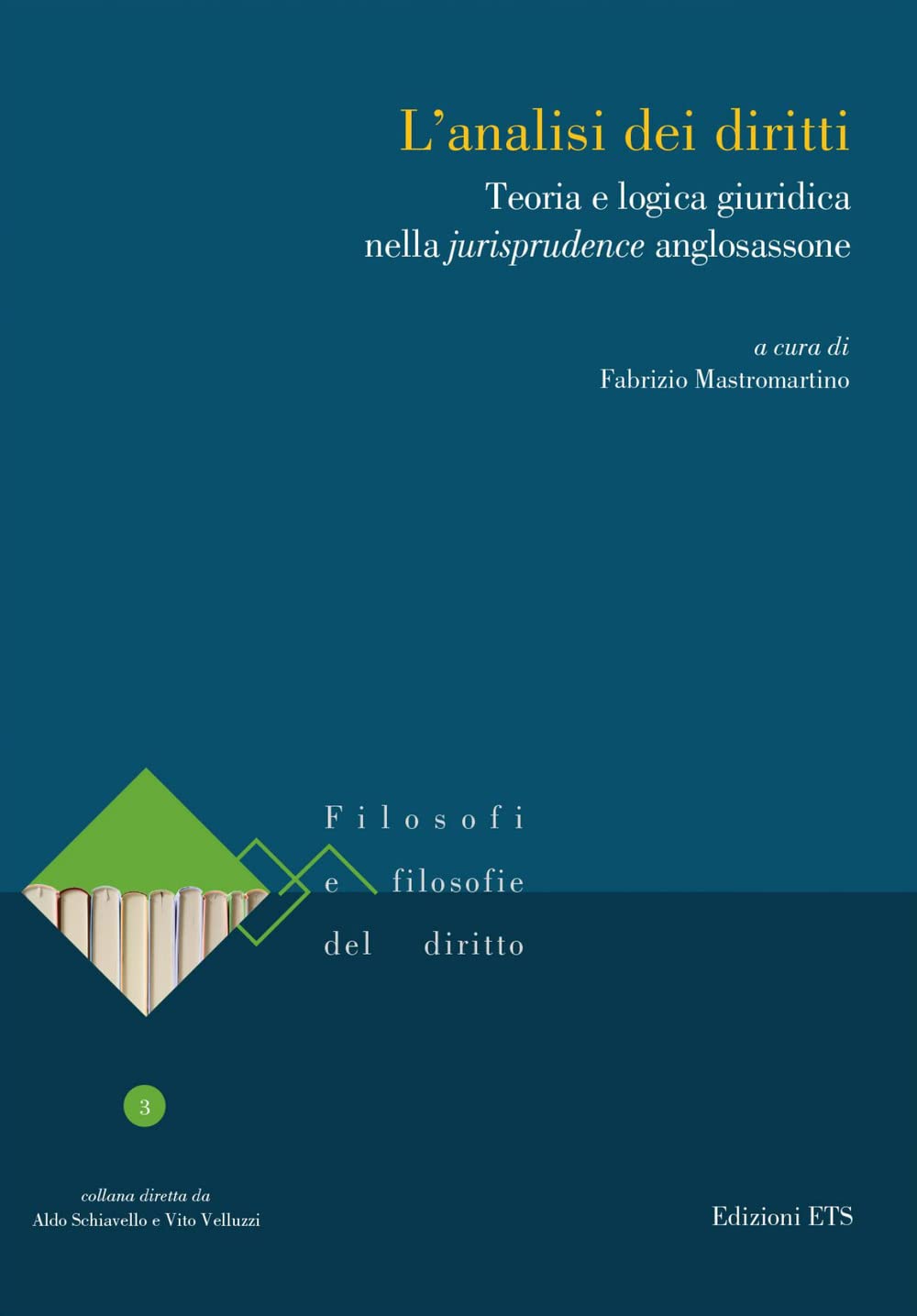 L'analisi dei diritti. Teoria e logica giuridica nella jurisprudence anglosassone book