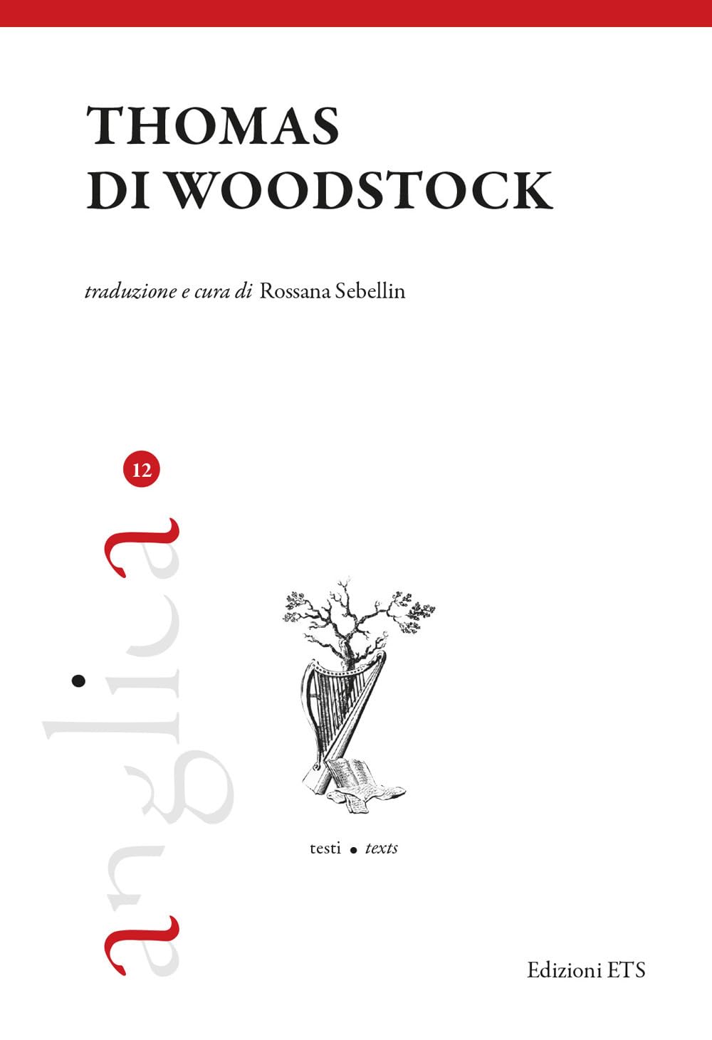 Thomas di Woodstock. Ediz. critica book