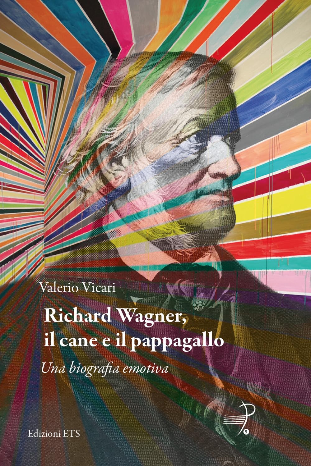 Richard Wagner, il cane e il pappagallo. Una biografia emotiva book