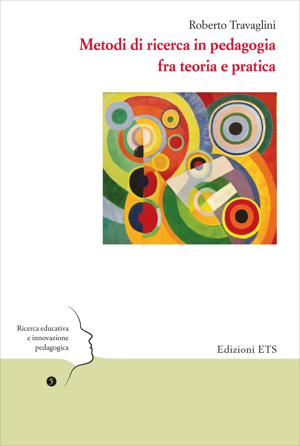 Metodi di ricerca in pedagogia fra teoria e pratica book