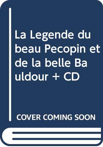 La Legende du beau Pecopin et de la belle Bauldour + CD Foreign Languages ​​& Dictionaries