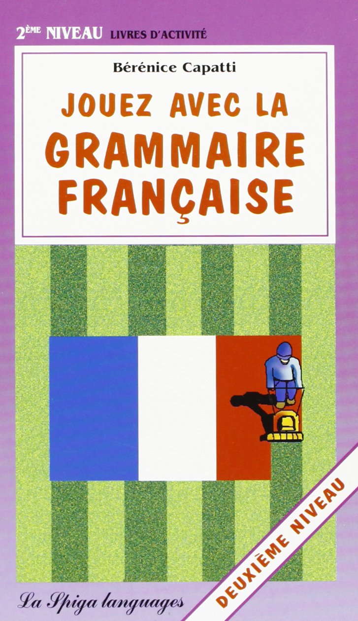 Jouez avec la grammaire francaise 2eme niveau Foreign Languages ​​& Dictionaries