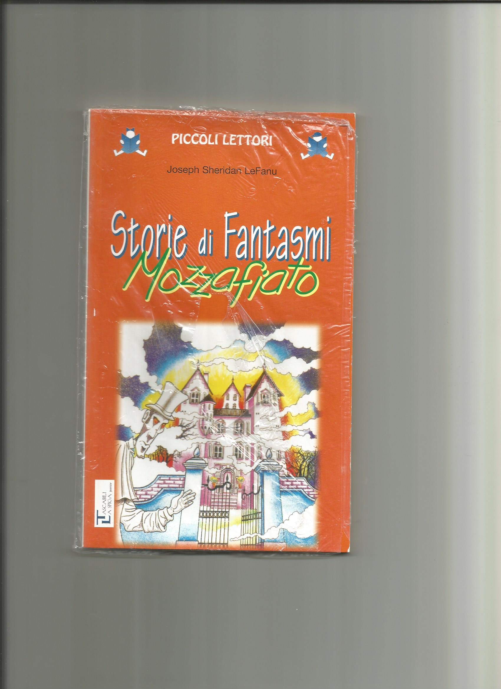 Storie di fantasmi mozzafiato Books