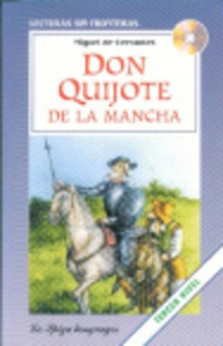 La Spiga Readers - Lecturas Sin Fronteras (B2): Don Quijote de la Mancha + CD book