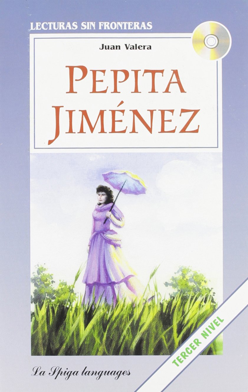 La Spiga Readers - Lecturas Sin Fronteras (B2): Pepita Jimenez + CD book