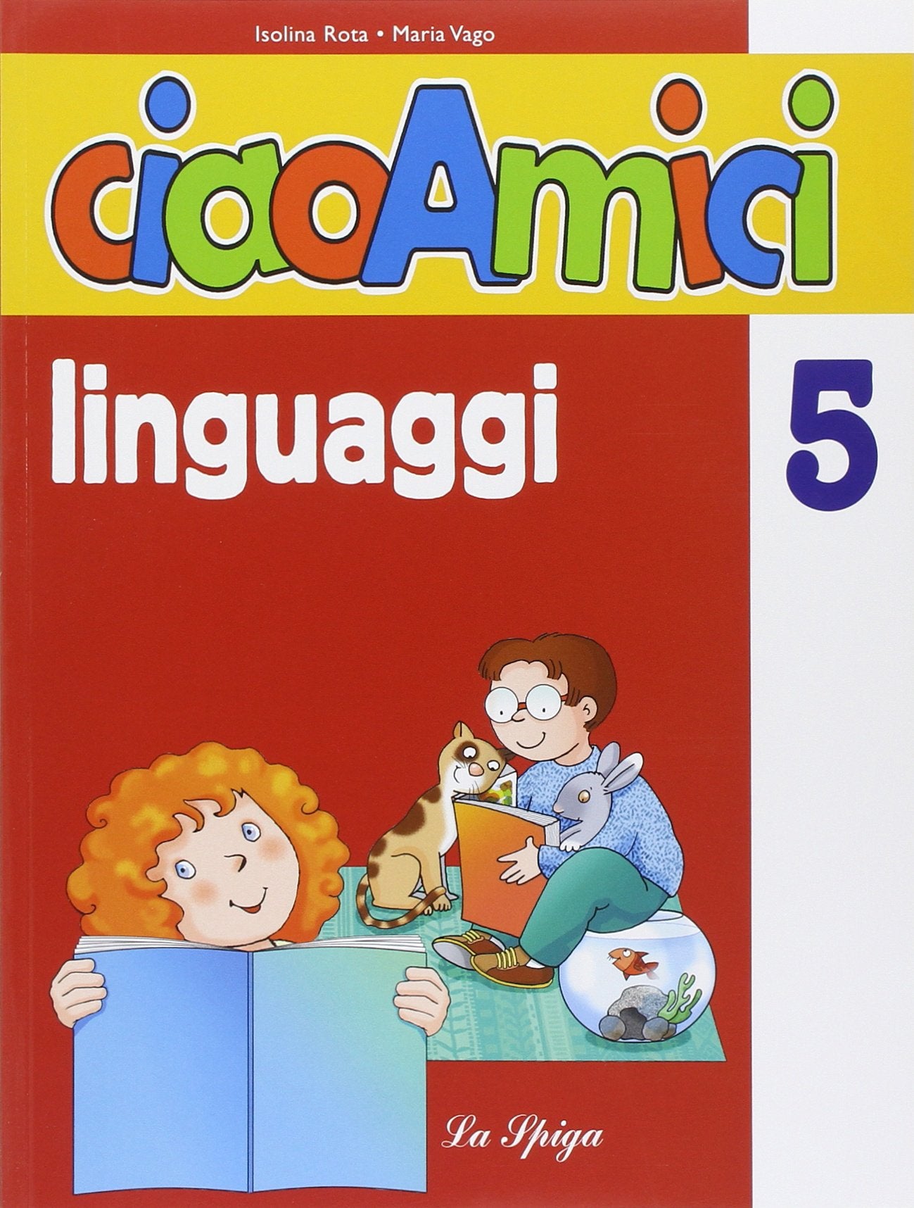 Product Image: Ciao amici. Per la 5ª classe elementare