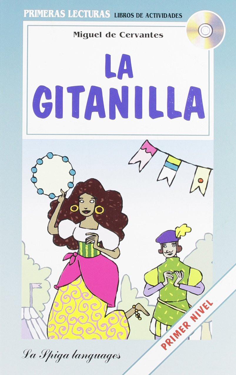 La Spiga Readers - Primeras Lecturas (A1/A2): La Gitanilla + CD book